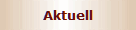 Aktuell