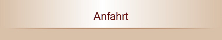 Anfahrt